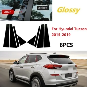 8PCS Lesklé Čierne vhodné Na Hyundai Tucson 2015-2019 Okno Orezania Kryt BC Stĺpec Nálepky